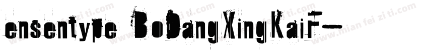 ensentype BoDangXingKaiF字体转换